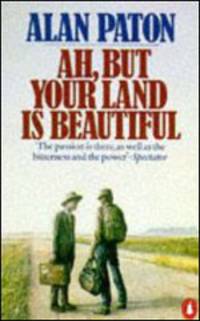 Ah, But Your Land Is Beautiful