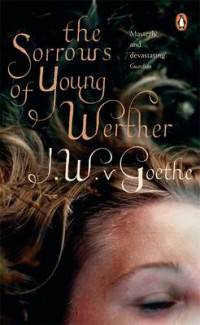 Sorrows of Young Werther / Страдания юного Вертера