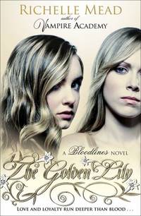 Bloodlines: The Golden Lily