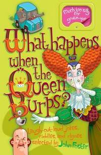 What Happens When the Queen Burps