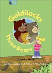 Fairy Tales. Goldilocks and The Three Bears. Activity Book