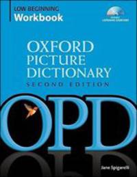 Oxford Picture Dictionary. Second Edition. Low-Beginning Workbook + 2CD