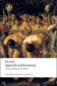 Agricola and Germany / Агрикола. О происхождении, расположении, нравах и населении Германии