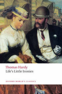 Life's Little Ironies / Маленькие иронии жизни. Рассказы