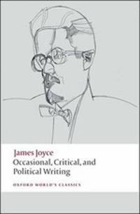 Occasional, Critical, and Political Writing