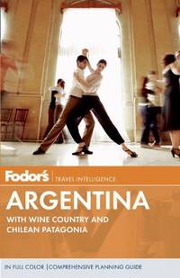 Fodor's Argentina 2012