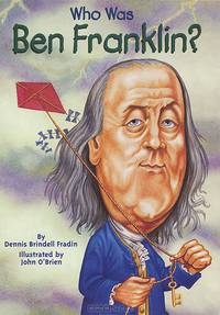 Who Was Ben Franklin?