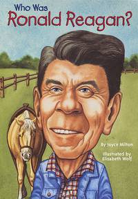 Who Was Ronald Reagan?