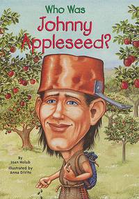 Who Was Johnny Appleseed?