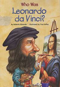 Who Was Leonardo Da Vinci?