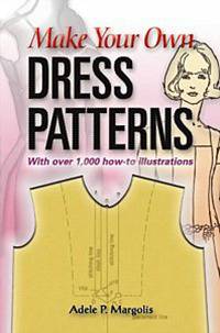 Make Your own dress patterns