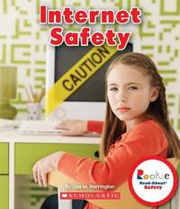 Rookie Read-About Safety. Internet Safety