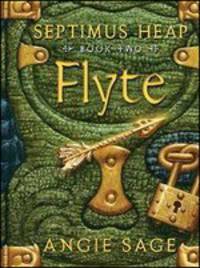 Septimus Heap: Flyte