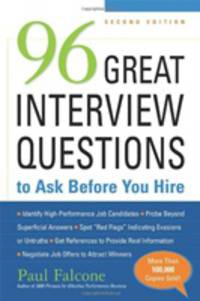 96 Great Interview Questions To Ask Before You Hire