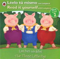 The Three Little Pigs: Level 2 / Los tres cerditos: Nivel 2