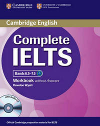 Complete IELTS Bands 6.5-7.5. Workbook without Answers (+ Audio CD)