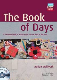 The Book of Days: A Resource Book of Activities for Special Days in the Year + 2 CD (+ Audio CD)