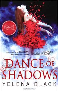 Dance of Shadows