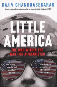 Little America: The War Within the War for Afghanistan
