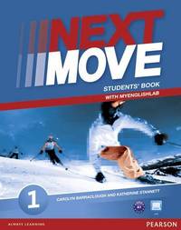 Next Move 1. Students' Book &amp; MyLab Pack