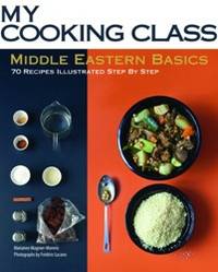 My Cooking Class. Middle Eastern Basics