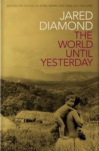 The World Until Yesterday: What Can We Learn from Traditional Societies