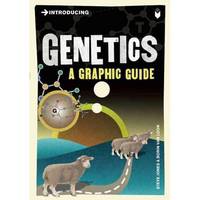 Genetics: A Graphic Guide