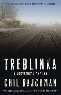 Treblinka: A Survivor's Memory