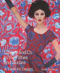 Liberty & Co in the Fifties and Sixties. A Taste for Design