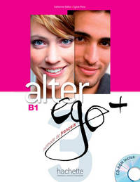 Alter Ego+ B1: Livre de l'eleve (+ CD-ROM)