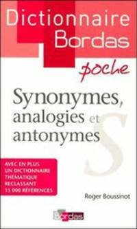 Dictionnaire poche des synonymes, analogies et antonymes Poche