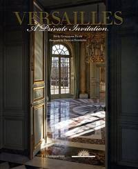 Secret Versailles: A Private Invitation
