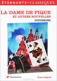 La dame de pique: Et autres nouvelles