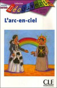 Decouverte Intro. L'arc-En-Ciel