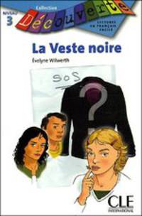 Decouverte 3. La Veste Noire