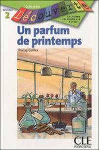 Decouverte 2. Un Parfum De Printemps