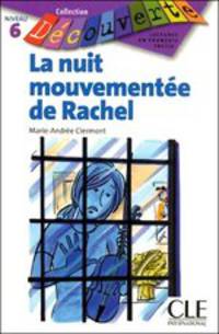 Decouverte 6. Nuit Mouvementee De Rachel