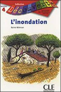 Decouverte 4. L'innondation