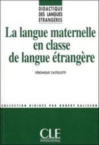 La langue maternelle en classe de langue etrangere