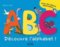 Decouvre l'alphabet