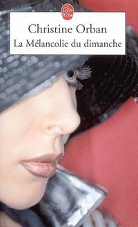 La Melancolie du dimanche