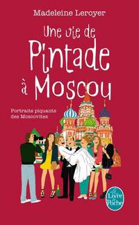 Une vie de pintade a Moscou