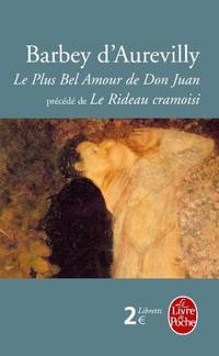 Le Plus Bel Amour de Don Juan suivi de Le Rideau cramoisi
