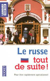 Le russe tout de suite!
