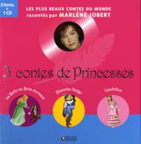 3 contes de princesses (+ Audio CD)