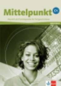 Mittelpunkt C1 Arbeitsbuch + Audio-CD