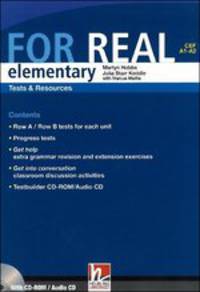 For Real Elementary. Tests and Resources + Testbuilder CD-ROM