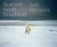 Scarlett Hooft Graafland. Soft Horizons