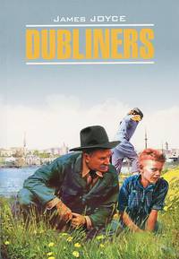 Дублинцы. Dubliners. Книга для чтения на английском языке