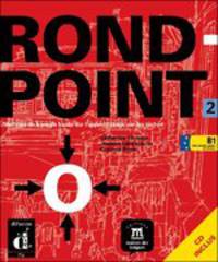 Rond-Point. Niveau 2. Livre d''eleve